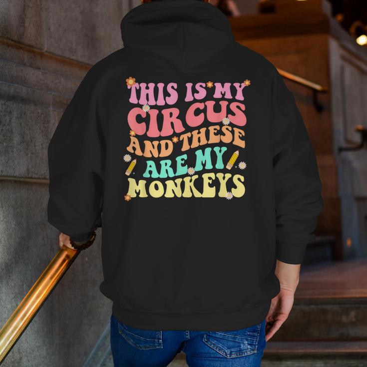 This Is My Circus And These Are My Monkeys School Teacher Men Zip Up Hoodie Back Print, funny gift This Is My Circus And These Are My Monkeys School Teacher Men Zip Up Hoodie Back Print, funny gift