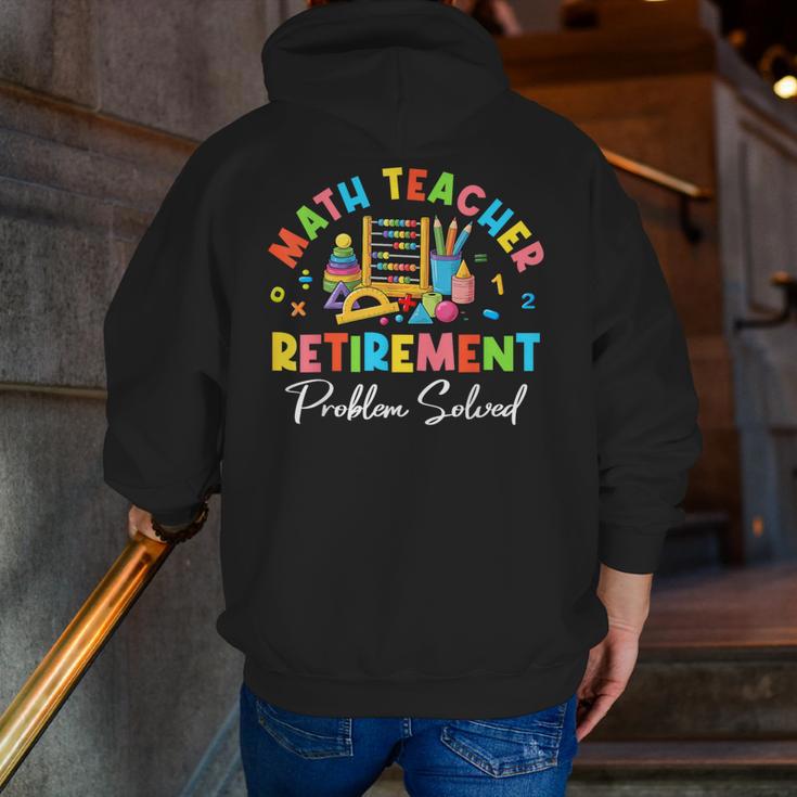 Colorful Math Teacher Retirement Solve The Problem Retired Men Zip Up Hoodie Back Print, funny gift Colorful Math Teacher Retirement Solve The Problem Retired Men Zip Up Hoodie Back Print, funny gift