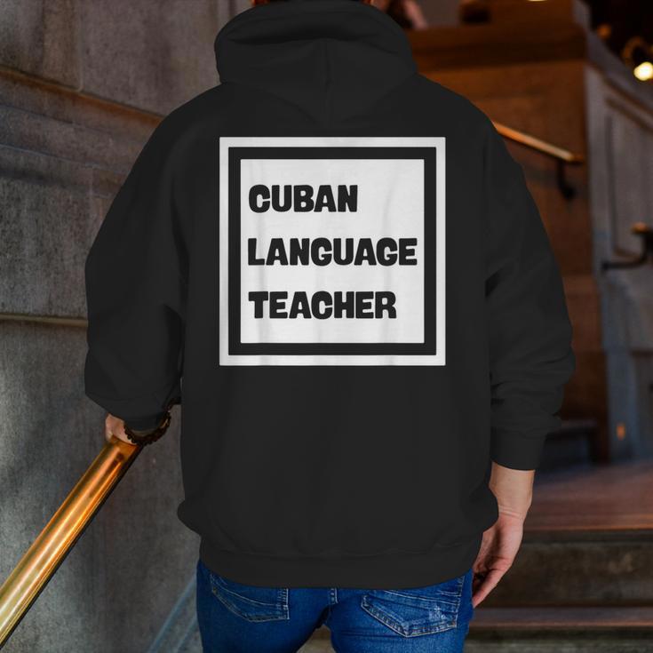 Cuban Language Teacher Men Zip Up Hoodie Back Print, funny gift