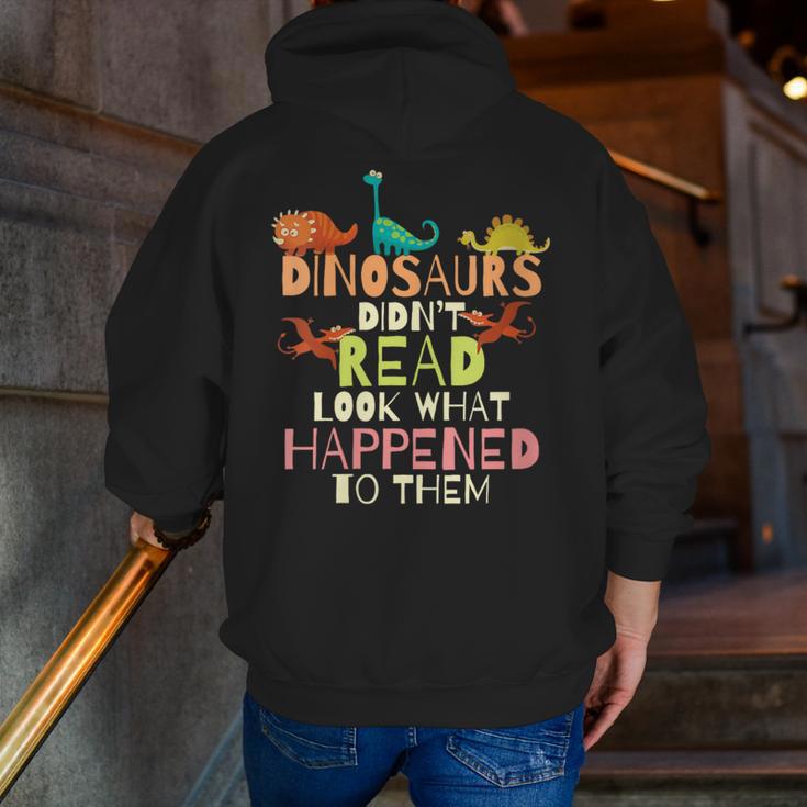 Dinosaurs Didnt Read Look What Happened To Them Teacher Men Zip Up Hoodie Back Print, funny gift Dinosaurs Didnt Read Look What Happened To Them Teacher Men Zip Up Hoodie Back Print, funny gift