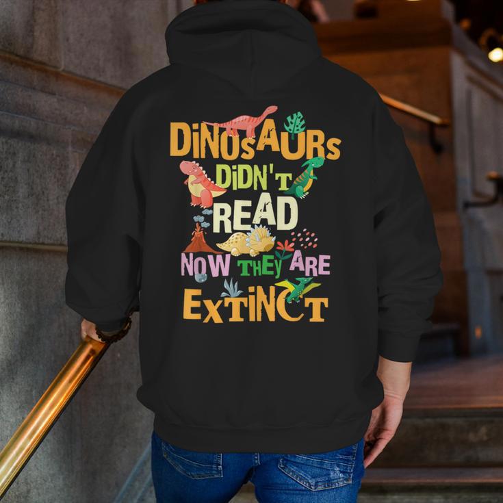 Dinosaurs Didn't Read Now They Are Extinct Reading Teacher Men Zip Up Hoodie Back Print, funny gift Dinosaurs Didn't Read Now They Are Extinct Reading Teacher Men Zip Up Hoodie Back Print, funny gift