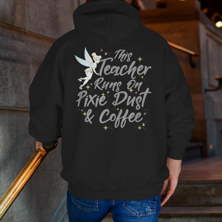 Disney Peter Pan Tinkerbell Teacher Pixie Dust And Coffee Men Zip Up Hoodie Back Print, funny gift