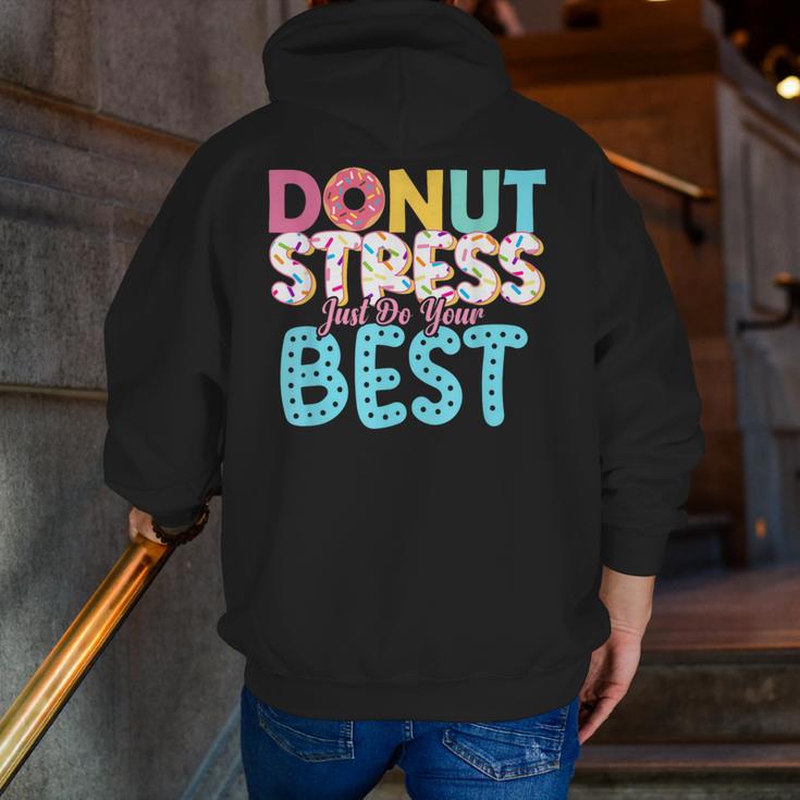Donut Stress Just Do Your Best Teachers Testing Day For Men Women Girls Kids Men Zip Up Hoodie Back Print, funny gift Donut Stress Just Do Your Best Teachers Testing Day For Men Women Girls Kids Men Zip Up Hoodie Back Print, funny gift