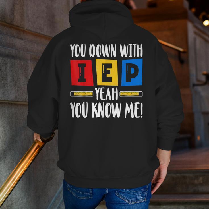 You Down With IEP Yeah You Know Me SPED Teacher Men Zip Up Hoodie Back Print, funny gift