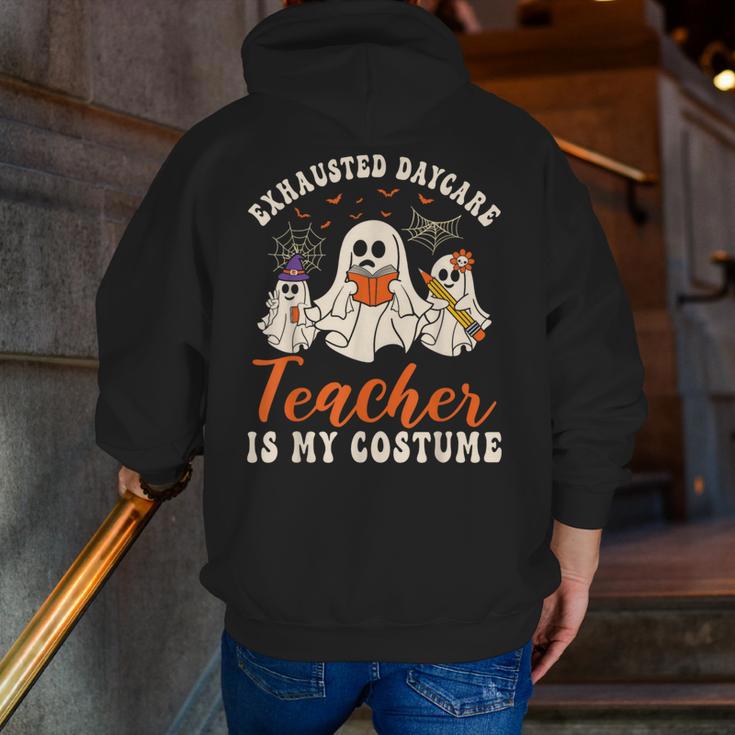 Exhausted Daycare Teacher Is My Costume Halloween Ghost Fun For Men Women Men Zip Up Hoodie Back Print, funny gift Exhausted Daycare Teacher Is My Costume Halloween Ghost Fun For Men Women Men Zip Up Hoodie Back Print, funny gift