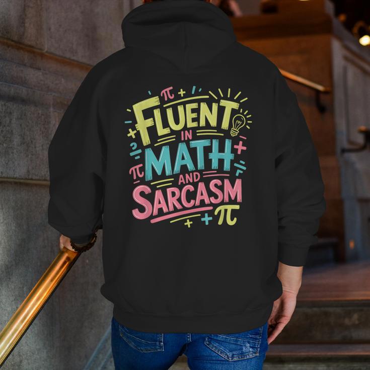 Fluent In Math And Sarcasm Math Teacher Appreciation Men Zip Up Hoodie Back Print, funny gift Fluent In Math And Sarcasm Math Teacher Appreciation Men Zip Up Hoodie Back Print, funny gift