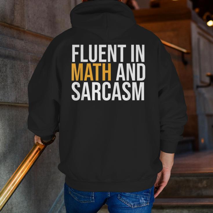 Fluent In Math And Sarcasm Teacher Men Zip Up Hoodie Back Print, funny gift Fluent In Math And Sarcasm Teacher Men Zip Up Hoodie Back Print, funny gift