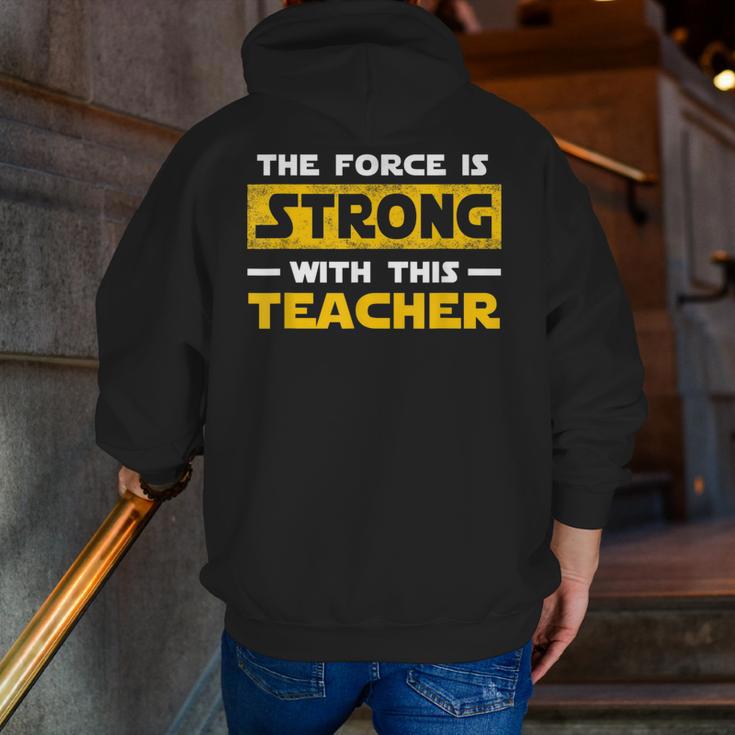 The Force Strong With This Teacher Men Women Kids Men Zip Up Hoodie Back Print, funny gift The Force Strong With This Teacher Men Women Kids Men Zip Up Hoodie Back Print, funny gift