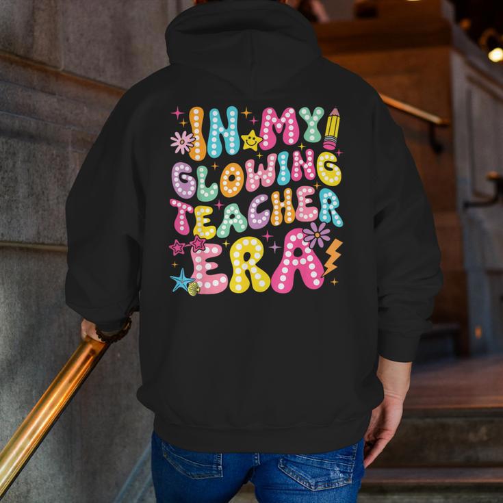 In My Glowing Teacher Era Teaching Back To School Men Zip Up Hoodie Back Print, funny gift In My Glowing Teacher Era Teaching Back To School Men Zip Up Hoodie Back Print, funny gift