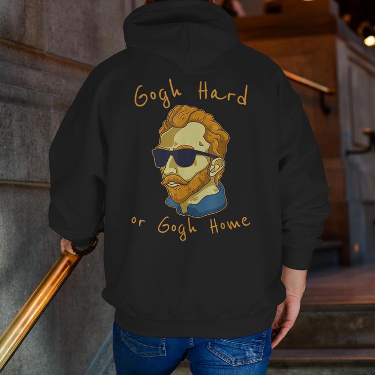 Go Hard Or Go Home Art Teacher Men Zip Up Hoodie Back Print, funny gift Go Hard Or Go Home Art Teacher Men Zip Up Hoodie Back Print, funny gift