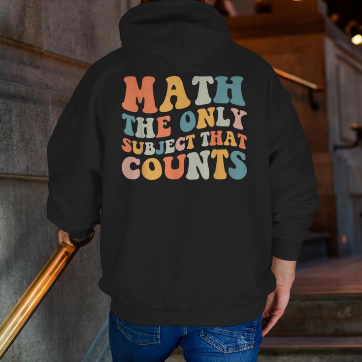 Groovy Math Is The Only Subject That Counts Math Teacher For Men Women Girls Kids Men Zip Up Hoodie Back Print, Groovy Teacher Hoodies, funny gift