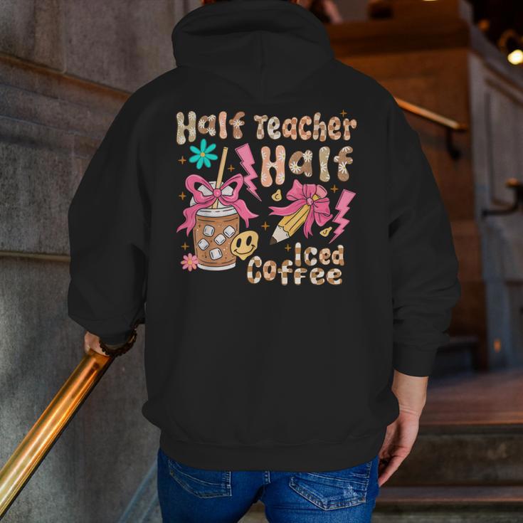 Half Teacher Half Iced Coffee Back To School Men Zip Up Hoodie Back Print, funny gift Half Teacher Half Iced Coffee Back To School Men Zip Up Hoodie Back Print, funny gift