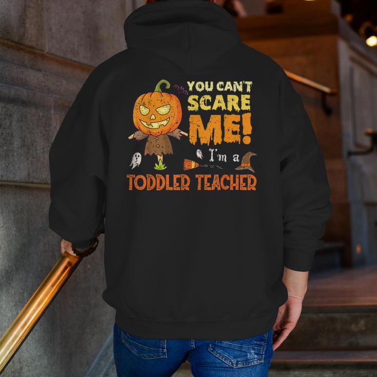 Halloween You Can't Scare Toddler Teacher For Men Women Men Zip Up Hoodie Back Print, funny gift