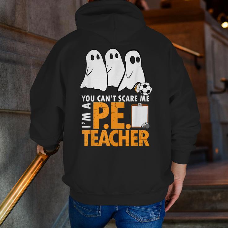 Halloween PE Teacher Shirt Can't Scare Me Men Zip Up Hoodie Back Print, Pe Teacher Hoodies, funny gift