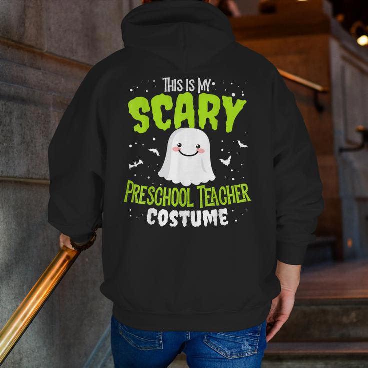 Halloween This Is My Scary Preschool Teacher Custome For Men Women Kids Men Zip Up Hoodie Back Print, funny gift