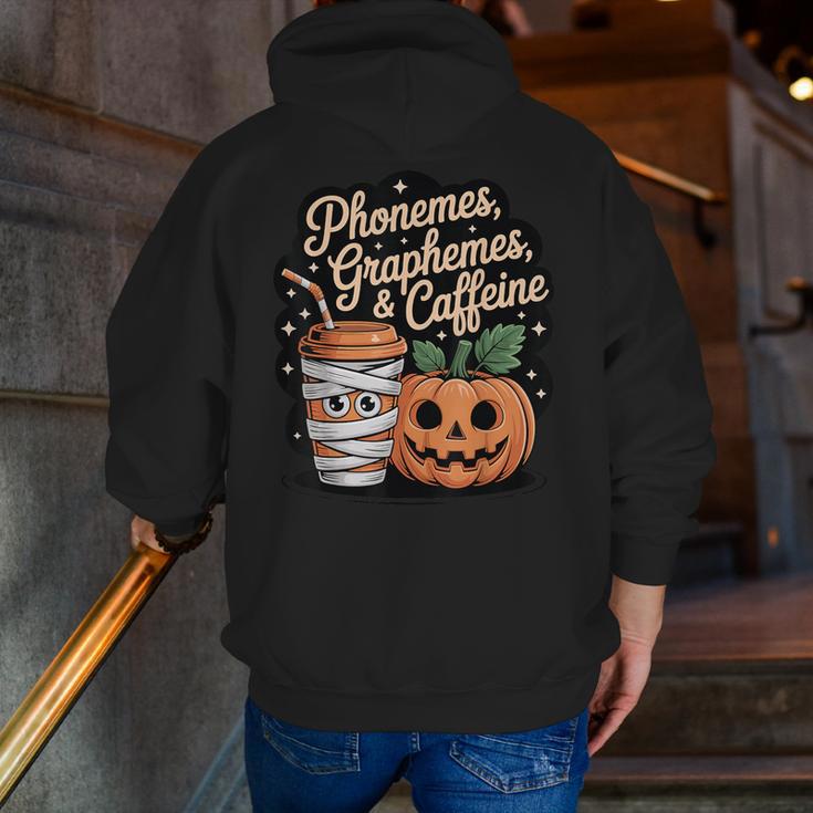 Halloween Teacher Phonemes Graphemes Caffeine Coffee Lover Men Zip Up Hoodie Back Print, funny gift