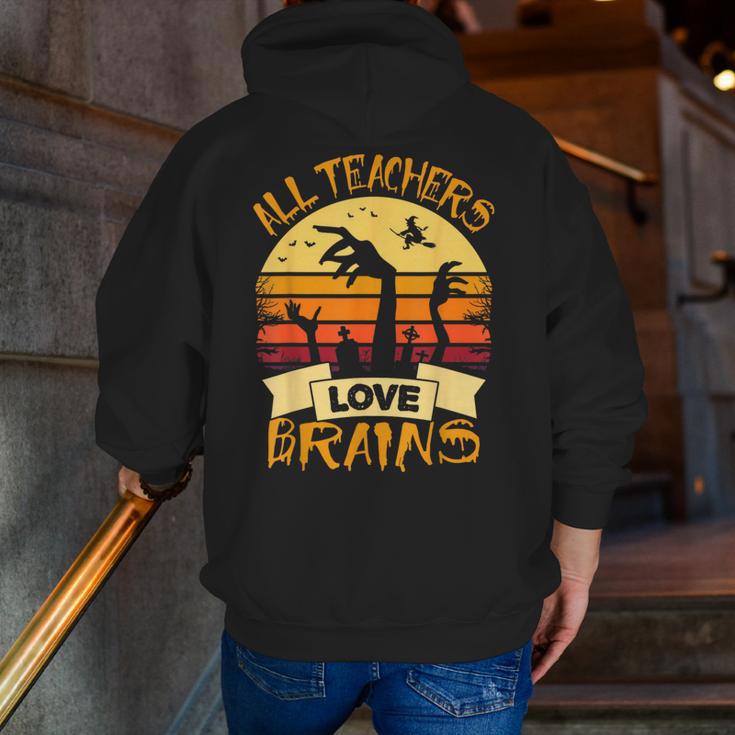 Halloween Teacher Shirt All Teachers Love Brains Halloween Men Women Men Zip Up Hoodie Back Print, funny gift