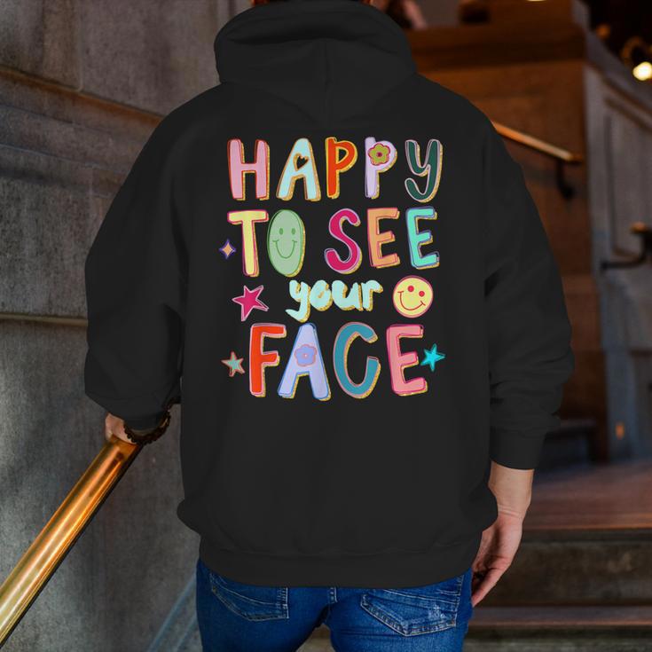 Happy To See Your Face Teacher Retro Back To School Men Zip Up Hoodie Back Print, funny gift