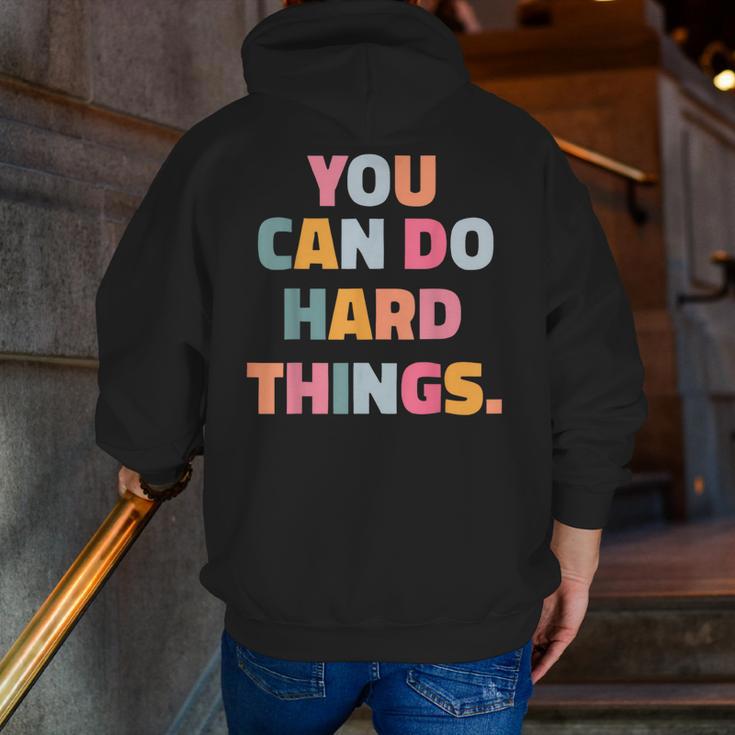 You Can Do Hard Things Teacher For Men Women Girls Kids Men Zip Up Hoodie Back Print, funny gift You Can Do Hard Things Teacher For Men Women Girls Kids Men Zip Up Hoodie Back Print, funny gift