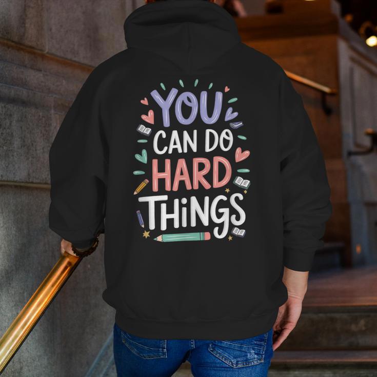 You Can Do Hard Things Test Day Teacher Kids Men Zip Up Hoodie Back Print, funny gift You Can Do Hard Things Test Day Teacher Kids Men Zip Up Hoodie Back Print, funny gift