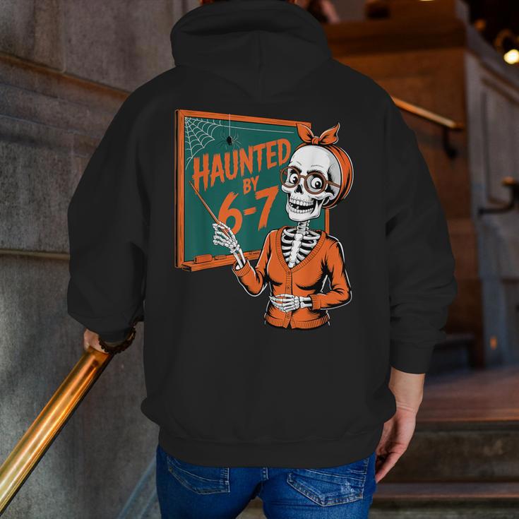 Haunted By 6-7 Six Seven 67 Math Teacher Halloween Skeleton Men Zip Up Hoodie Back Print, funny gift Haunted By 6-7 Six Seven 67 Math Teacher Halloween Skeleton Men Zip Up Hoodie Back Print, funny gift