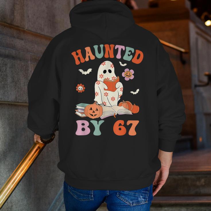 Haunted By 67 Boo Ghost Teacher 6 7 Halloween Costume Men Zip Up Hoodie Back Print, funny gift Haunted By 67 Boo Ghost Teacher 6 7 Halloween Costume Men Zip Up Hoodie Back Print, funny gift