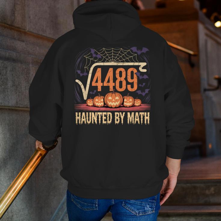 Haunted By Math 67 Meme Math Teacher Square Root 4489 Men Zip Up Hoodie Back Print, funny gift