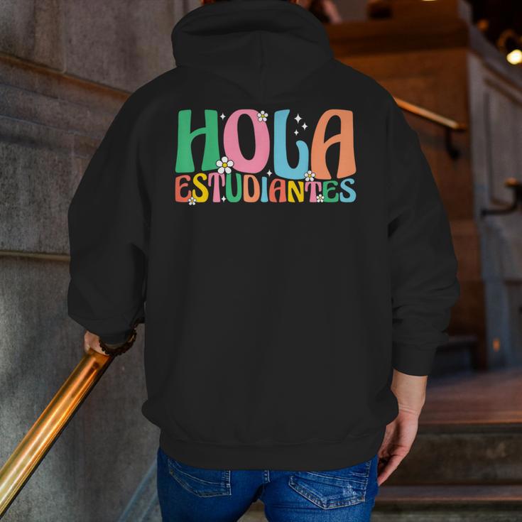 Hola Estudiantes Maestra Back To School Spanish Teacher Men Zip Up Hoodie Back Print, funny gift Hola Estudiantes Maestra Back To School Spanish Teacher Men Zip Up Hoodie Back Print, funny gift