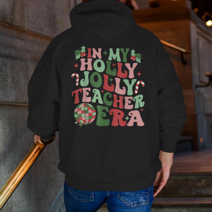 In My Holly Xmas Jolly Teacher Era Teacher Vibes Christmas For Men Women Kids Men Zip Up Hoodie Back Print, funny gift In My Holly Xmas Jolly Teacher Era Teacher Vibes Christmas For Men Women Kids Men Zip Up Hoodie Back Print, funny gift