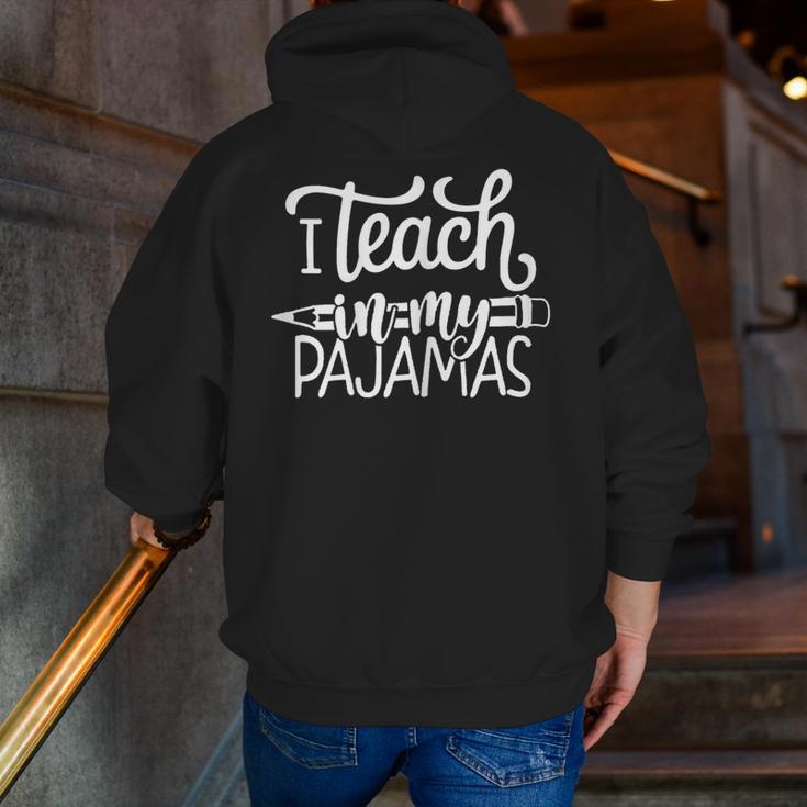 Homeschool Mom Teacher I Teach In My Pajamas For Women Men Zip Up Hoodie Back Print, funny gift Homeschool Mom Teacher I Teach In My Pajamas For Women Men Zip Up Hoodie Back Print, funny gift