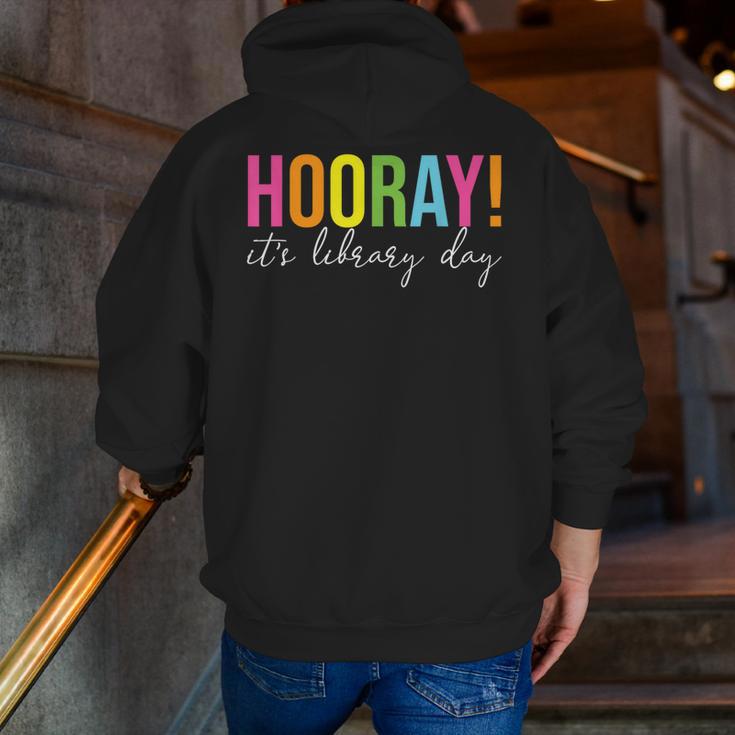 Hooray It's Library Day Teacher Reader Books Back To School Men Zip Up Hoodie Back Print, funny gift Hooray It's Library Day Teacher Reader Books Back To School Men Zip Up Hoodie Back Print, funny gift