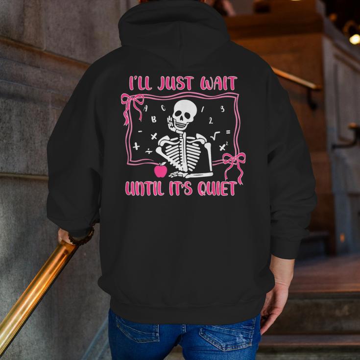 I'Ll Just Wait Until It's Quiet Spooky Teacher Halloween Men Zip Up Hoodie Back Print, funny gift I'Ll Just Wait Until It's Quiet Spooky Teacher Halloween Men Zip Up Hoodie Back Print, funny gift