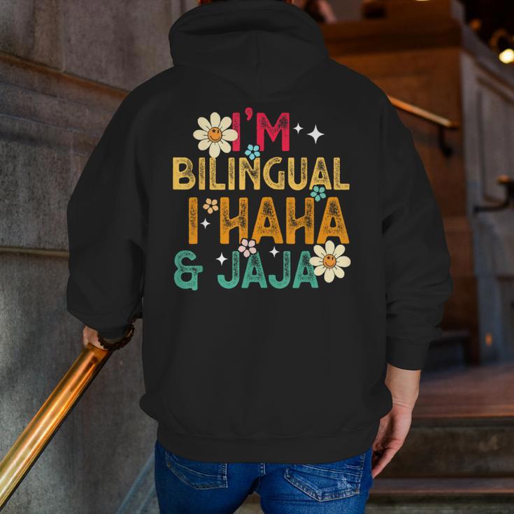 I’m Bilingual I Haha And Jaja Spanish Teacher Bilingual For Men Women Girls Kids Men Zip Up Hoodie Back Print, funny gift