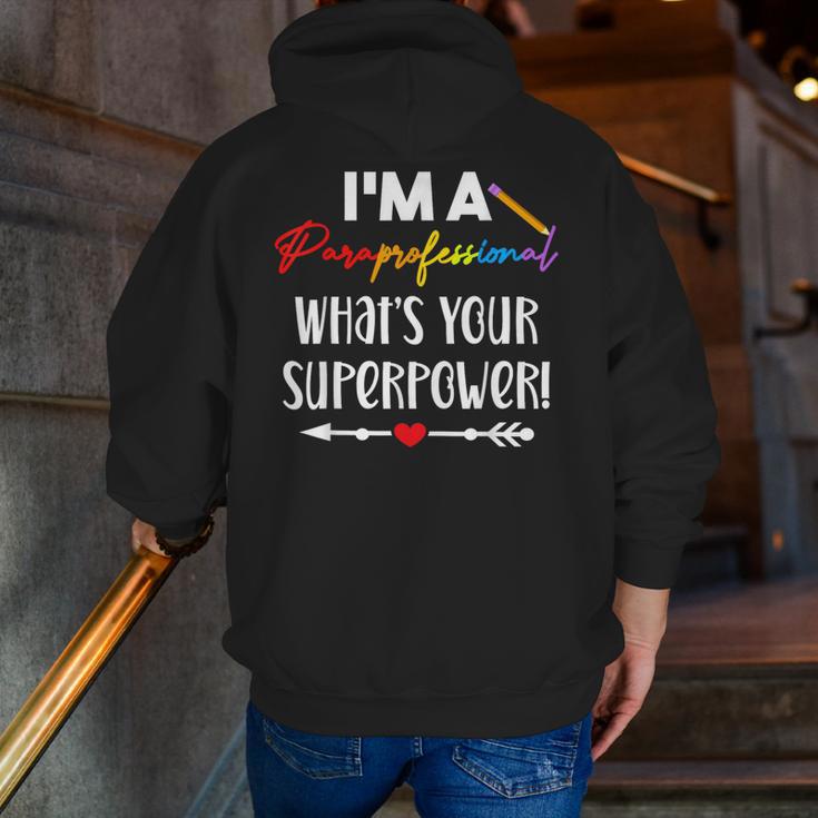 I'm A Paraprofessional What's Your Superpower Para Teacher Men Zip Up Hoodie Back Print, funny gift I'm A Paraprofessional What's Your Superpower Para Teacher Men Zip Up Hoodie Back Print, funny gift