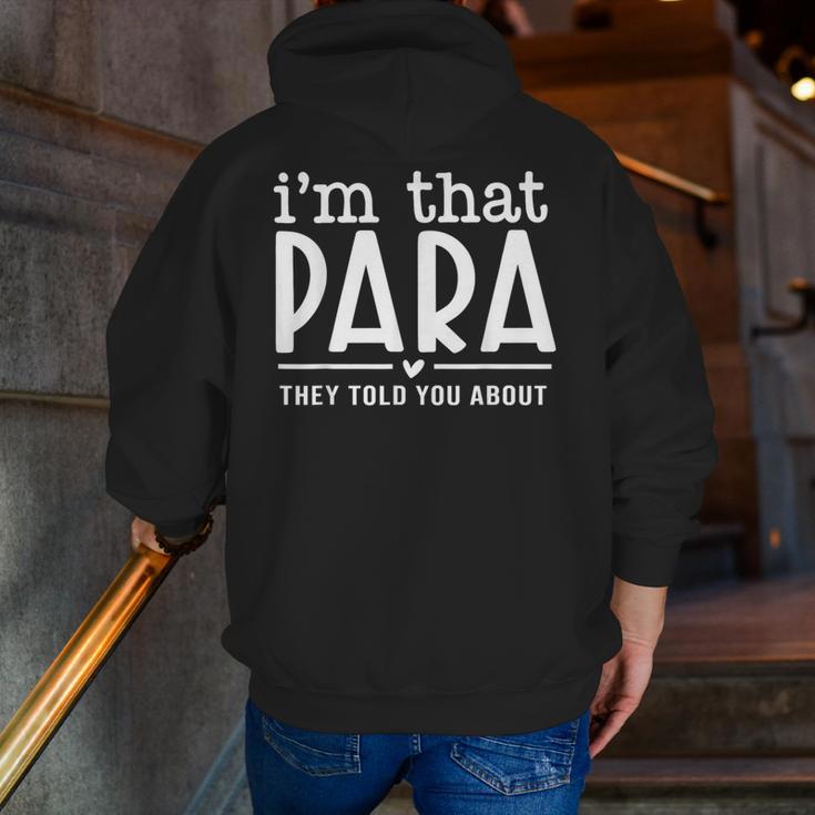 I'm That Paraprofessional They Told You About Para Teacher Men Zip Up Hoodie Back Print, funny gift I'm That Paraprofessional They Told You About Para Teacher Men Zip Up Hoodie Back Print, funny gift