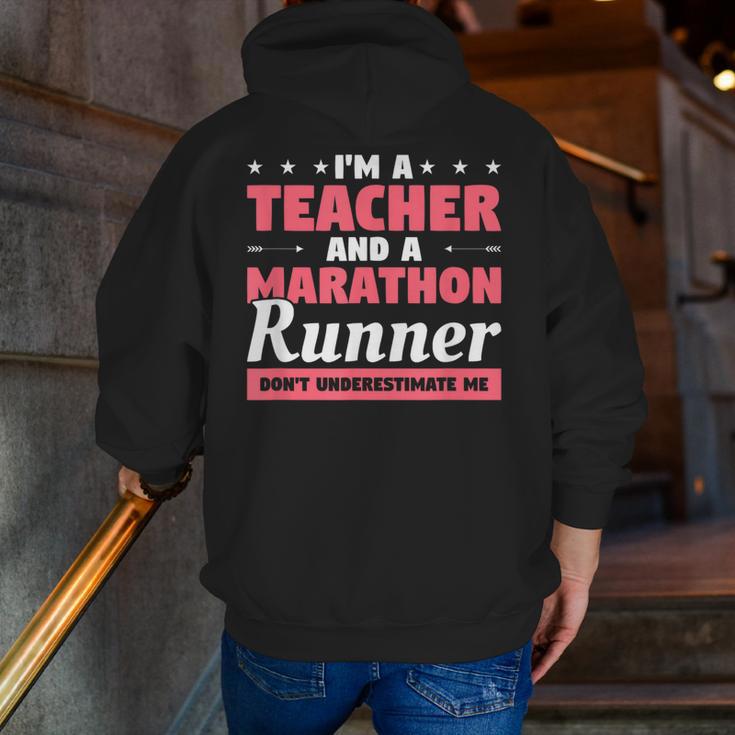 I'm A Teacher And A Marathon Runner Don't Underestimate Me Men Women Men Zip Up Hoodie Back Print, funny gift