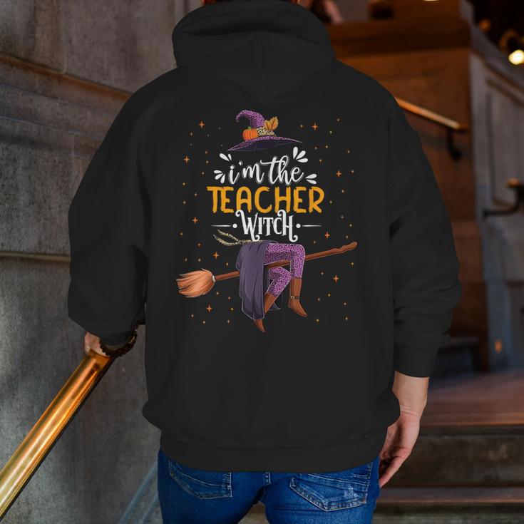 Im The Teacher Witch Halloween Matching Group Costume Men Zip Up Hoodie Back Print, funny gift