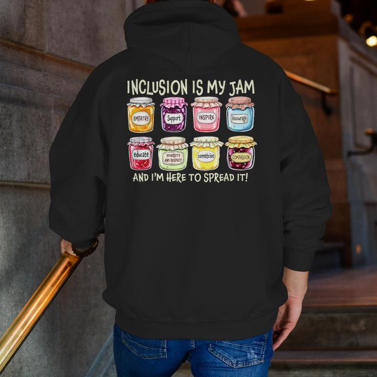 Inclusion Is My Jam And I'm Here To Spread It Sped Teacher Men Zip Up Hoodie Back Print, funny gift Inclusion Is My Jam And I'm Here To Spread It Sped Teacher Men Zip Up Hoodie Back Print, funny gift