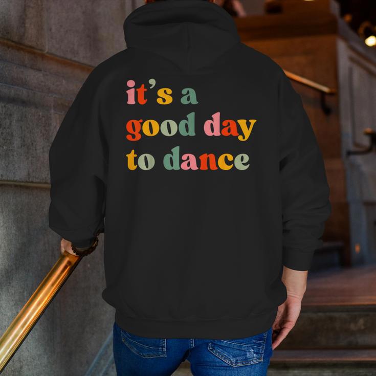 It's A Good Day To Dance Dance Teacher Dancing Dancer Men Zip Up Hoodie Back Print, funny gift It's A Good Day To Dance Dance Teacher Dancing Dancer Men Zip Up Hoodie Back Print, funny gift