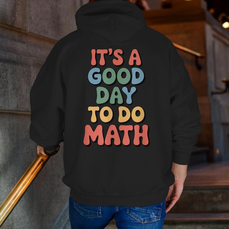 It's A Good Day To Do Math Retro Math Teacher Student Men Zip Up Hoodie Back Print, funny gift It's A Good Day To Do Math Retro Math Teacher Student Men Zip Up Hoodie Back Print, funny gift