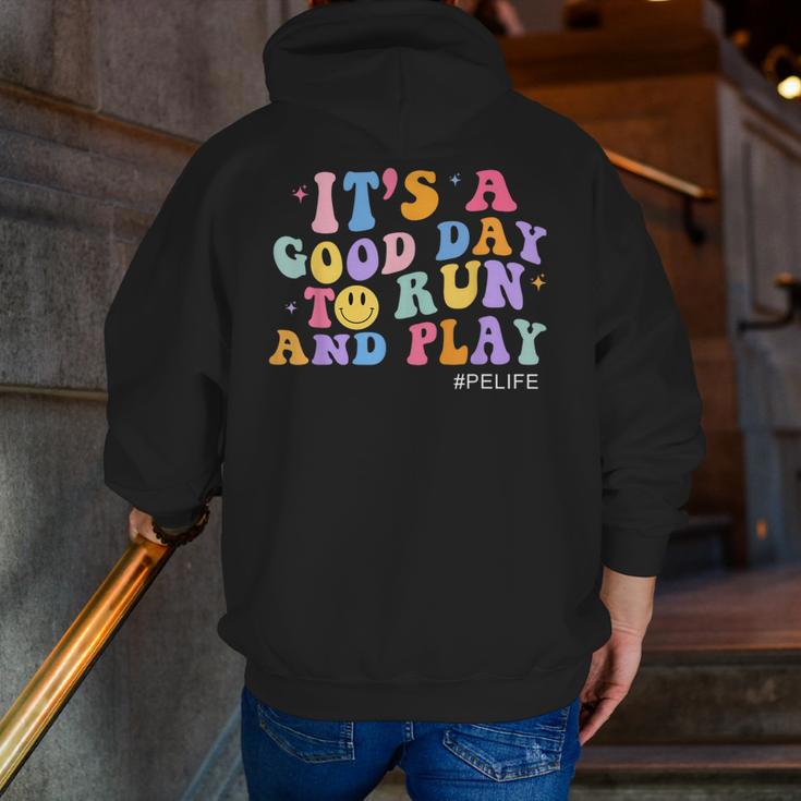 Its A Good Day To Run And Play PE Teacher Must Have Men Zip Up Hoodie Back Print, Pe Teacher Hoodies, funny gift Its A Good Day To Run And Play PE Teacher Must Have Men Zip Up Hoodie Back Print, Pe Teacher Hoodies, funny gift