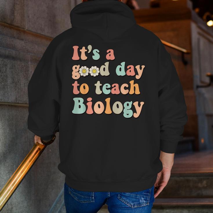 It's A Good Day To Teach Biology Biology Teacher Men Zip Up Hoodie Back Print, funny gift