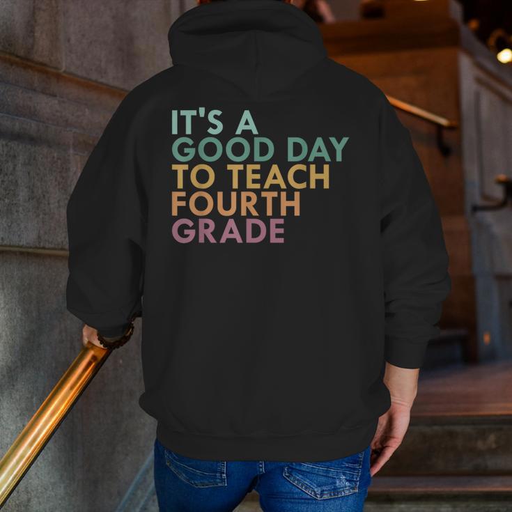 It's A Good Day To Teach Fourth Grade 4th Grade Teacher Men Zip Up Hoodie Back Print, 4th Grade Teacher Hoodies, funny gift It's A Good Day To Teach Fourth Grade 4th Grade Teacher Men Zip Up Hoodie Back Print, 4th Grade Teacher Hoodies, funny gift