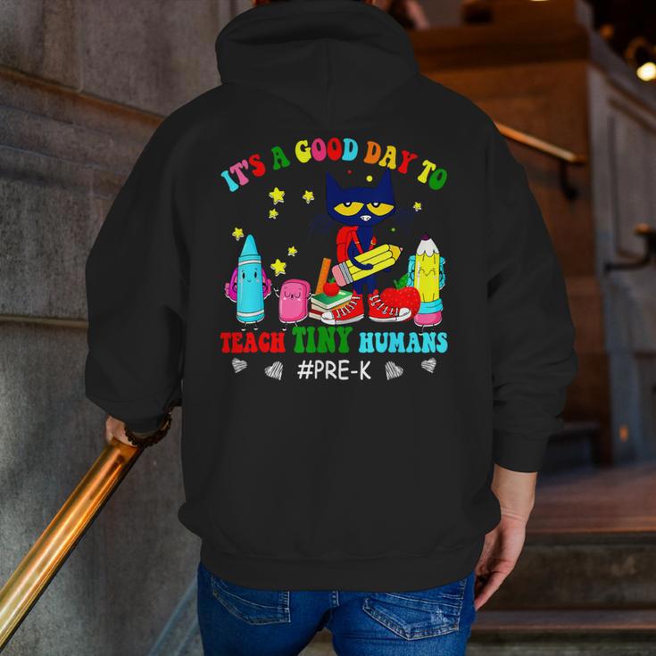 It's A Good-Day To Teach Tiny Humans Pre-K Cat Teacher Lover Men Zip Up Hoodie Back Print, funny gift It's A Good-Day To Teach Tiny Humans Pre-K Cat Teacher Lover Men Zip Up Hoodie Back Print, funny gift
