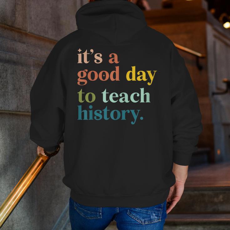 It's A Good Day To Teach History Teacher Men Women Men Zip Up Hoodie Back Print, History Teacher Hoodies, funny gift It's A Good Day To Teach History Teacher Men Women Men Zip Up Hoodie Back Print, History Teacher Hoodies, funny gift