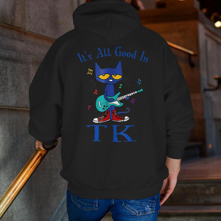 Its All Good In TK Cat Transitional Kindergarten Teacher Kid Men Zip Up Hoodie Back Print, funny gift Its All Good In TK Cat Transitional Kindergarten Teacher Kid Men Zip Up Hoodie Back Print, funny gift