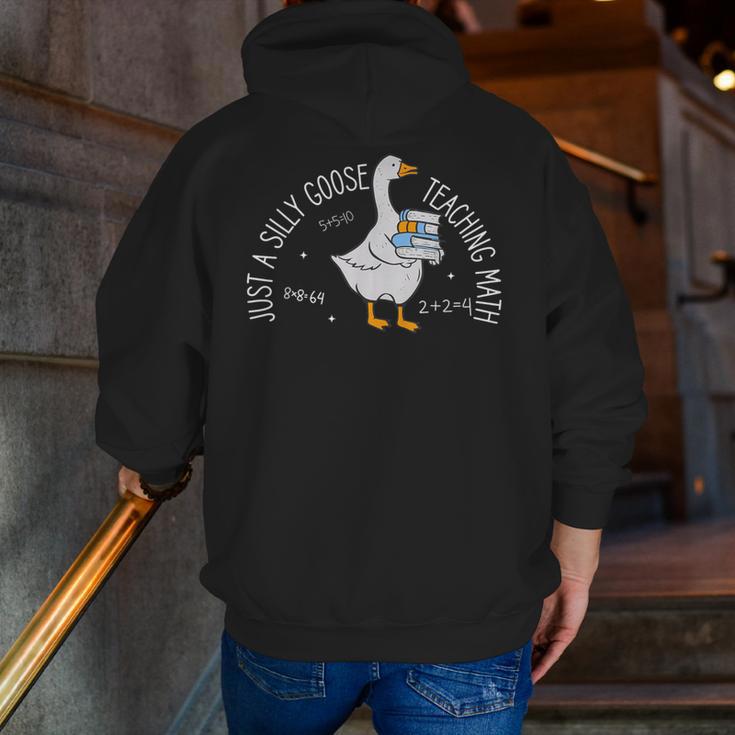 Just A Silly Goose Teaching Math Teacher Back To School Men Zip Up Hoodie Back Print, funny gift