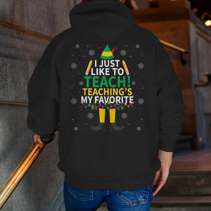 I Just Like To Teach Teaching My Favorite Christmas Teacher Men Zip Up Hoodie Back Print, funny gift I Just Like To Teach Teaching My Favorite Christmas Teacher Men Zip Up Hoodie Back Print, funny gift
