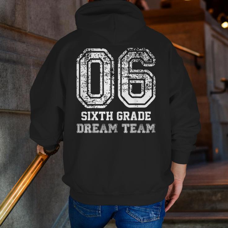 Kids Hello Sixth Back To School 6th Grade Dream Team Teacher Men Zip Up Hoodie Back Print, funny gift Kids Hello Sixth Back To School 6th Grade Dream Team Teacher Men Zip Up Hoodie Back Print, funny gift