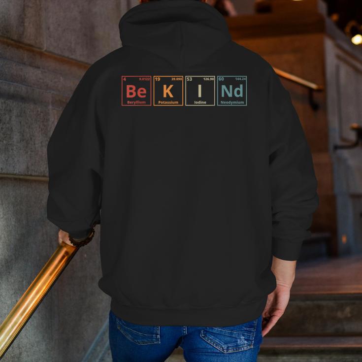 Be Kind Periodic Table Chemistry Teacher Scientist Kindness Men Women Girls Kids Men Zip Up Hoodie Back Print, funny gift